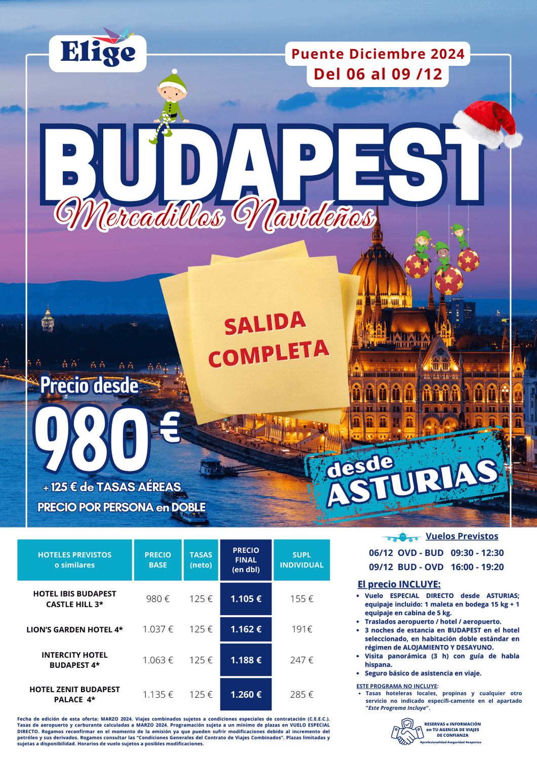 BUDAPEST, Puente de Diciembre 2024; incluye vuelo DIRECTO desde ASTURIAS, 3 noches de alojamiento en hotel seleccionado, traslados y visita a la ciudad con guía local de habla hispana y seguro básico de inclusión, para Agencias de Viajes con Elige Tu Viaje.